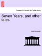 Seven Years, And Other Tales. - Preview