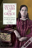 Seven Years Of Grace