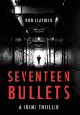 Seventeen Bullets - Preview