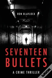 Seventeen Bullets