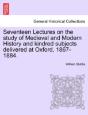 Seventeen Lectures On The Study Of Medie - Preview