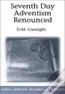Seventh Day Adventism Renounced