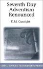Seventh Day Adventism Renounced - Preview