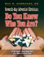 Seventh-Day Adventist Christian: Do You Know Who You Are? - Preview