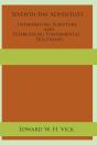 Seventh-Day Adventists Interpreting Scripture And Establishing Fundamental Doctrines - Preview