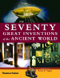 Seventy Great Inventions Of The Ancient World - Preview