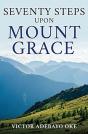 Seventy Steps Upon Mount Grace - Preview