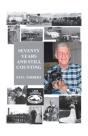 Seventy Years And Still Counting - Preview