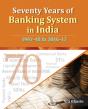 Seventy Years Of Banking System In India - Preview