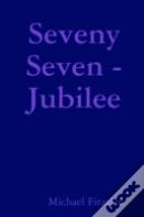 Seveny Seven - Jubilee