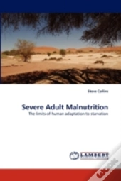 Severe Adult Malnutrition
