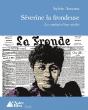 Séverine La Frondeuse : Les Combats D'Une Révoltée - Preview