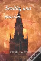 Sevilla, Una Oracion