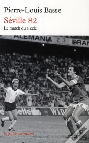 Capa do artigo Séville 82 ; France-Allemagne : Le Match Du Siècle