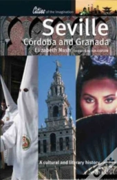 Seville, Codoba And Granada