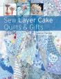 Sew Layer Cake Quilts & Gifts - Preview