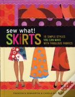 Sew What! Skirts