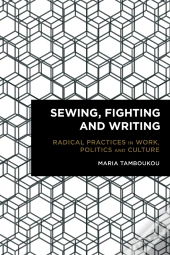 Sewing, Fighting And Writing