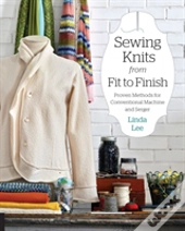 Sewing Knits From Fit To Finish