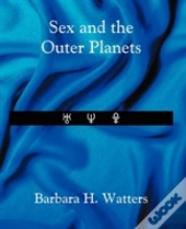 Sex And The Outer Planets