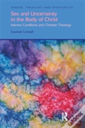 Sex And Uncertainty In The Body Of Christ