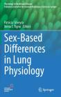 Sex-Based Differences In Lung Physiology - Preview