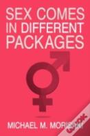 Sex Comes In Different Packages