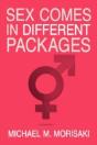 Sex Comes In Different Packages - Preview