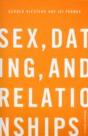 Sex, Dating, And Relationships - Preview