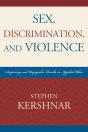 Sex, Discrimination, And Violence - Preview