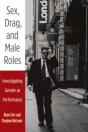 Sex, Drag, And Male Roles - Preview