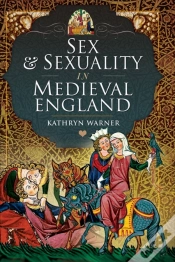 Capa do artigo Sex & Sexuality In Medieval England