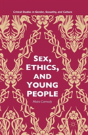 Sex, Ethics, And Young People - Preview