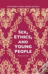Sex, Ethics, And Young People