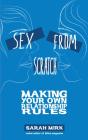 Sex From Scratch - Preview