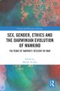 Sex, Gender, Ethics And The Darwinian Evolution Of Mankind - Preview