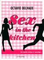 Sex In The Kitchen - Preview