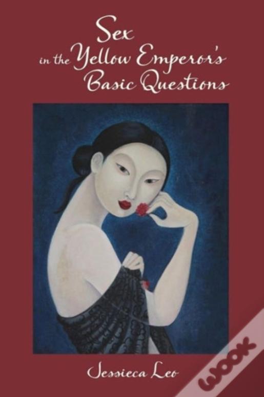 Sex In The Yellow Emperor'S Basic