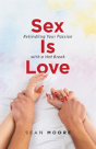 Sex Is Love - Preview