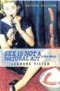Sex Is Not A Natural Act & Other Essays - Preview