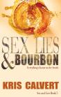 Sex, Lies & Bourbon - Preview