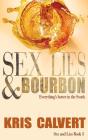Sex, Lies & Bourbon - Preview