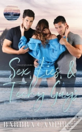 Sex, Lies, & Techy Guys