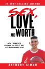 Sex, Love And Worth - Preview