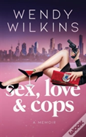 Sex, Love & Cops