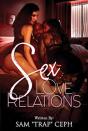 Sex, Love, Relations - Preview