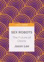 Sex Robots - Preview