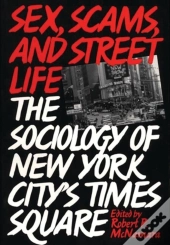 Sex, Scams And Street Life