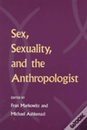 Capa do artigo Sex, Sexuality, And The Anthropologist