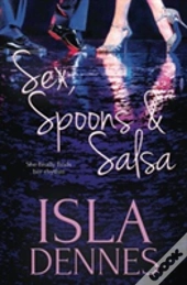 Sex, Spoons & Salsa
